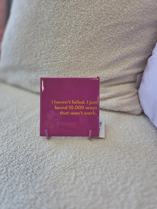 Tegeltje I haven´t failed