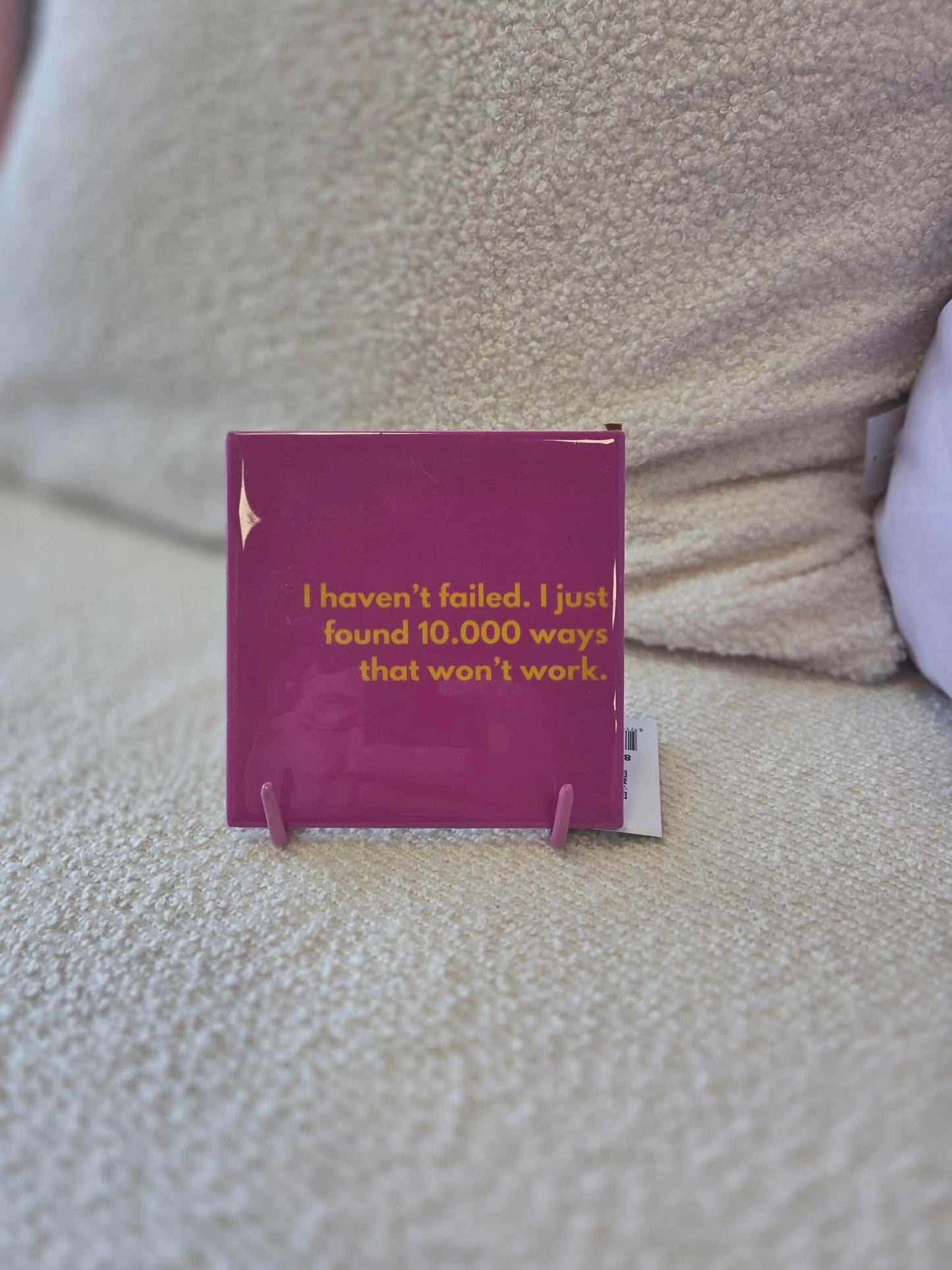 Tegeltje I haven´t failed