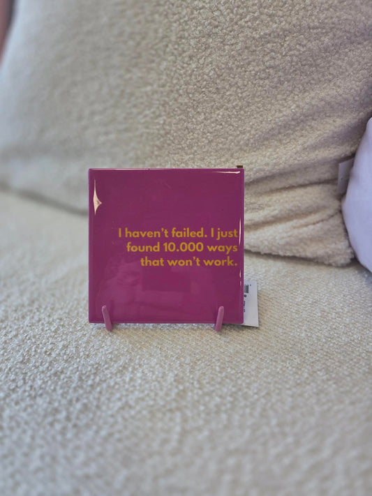 Tegeltje I haven´t failed